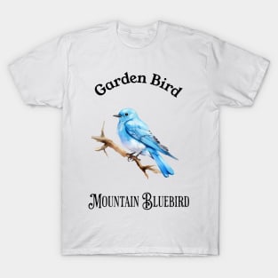 Garden Bird Mountain Bluebird T-Shirt